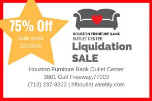 Houston Furniture Bank Outlet Center Liquidation Sale, 75% off
